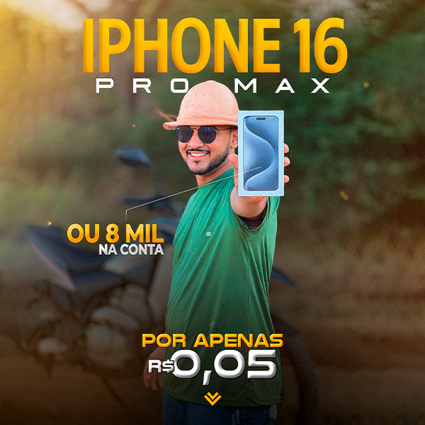 1ª EDIÇÃO - 01 IPHONE 16 PRO MAX OU 8K NO PIX
